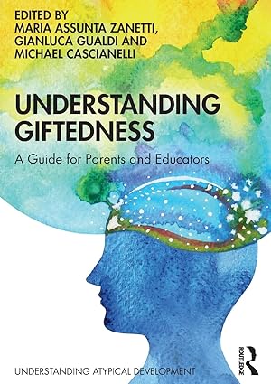 Understanding Giftedness: A guide for parents and educators - Orginal Pdf